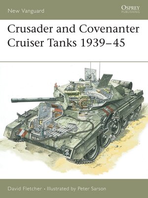 cover image of Crusader and Covenanter Cruiser Tanks 1939&#8211;45
